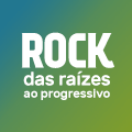 Rock - Das Raízes ao Progressivo